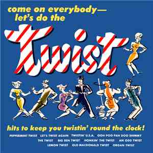 Fats And The Chessmen - Come On Everybody - Let's Do The Twist album flac