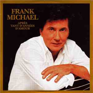 Frank Michael - Après tant d'années d'amour album flac