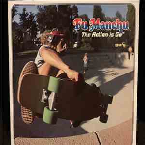 Fu Manchu - The Action Is Go album flac