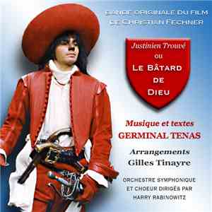 Germinal Tenas - Justinien Trouvé Ou Le Bâtard De Dieu album flac