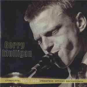 Gerry Mulligan - Complete 1950-1952 Prestige Studio Recordings album flac