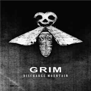 Grim - Discharge Mountain album flac