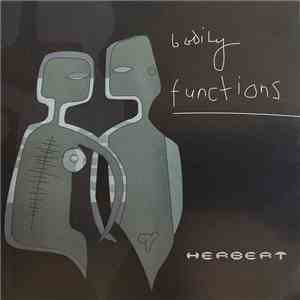 Herbert - Bodily Functions album flac