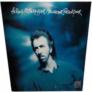 Herwig Mitteregger - Blinder Passagier (Extended Version) album flac