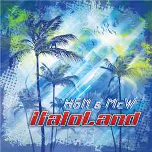 HGN & McW - ItaloLand album flac