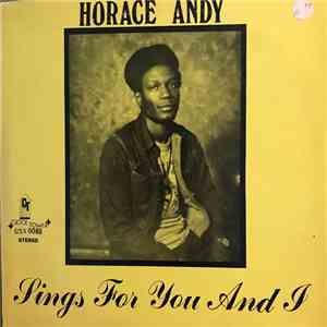 Horace Andy - Horace Andy Sings For You And Yours album flac