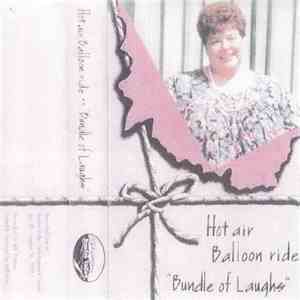 Hot Air Balloon Ride - Bundle Of Laughs album flac