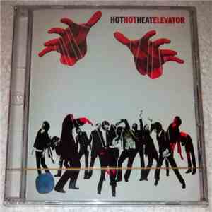 Hot Hot Heat - Elevator album flac