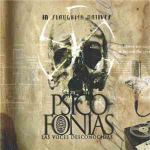 In Slaughter Natives - Psicofonias (Las Voces Desconocidas) album flac