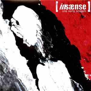 Insaense - One Early Scream album flac