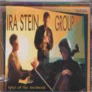 Ira Stein Group - Spur Of The Moment album flac