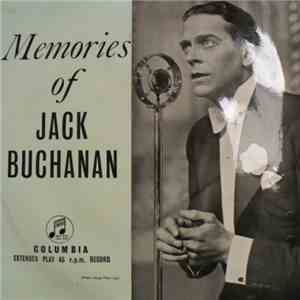 Jack Buchanan - Memories Of Jack Buchanan album flac