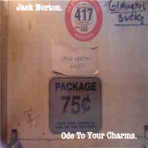 Jack Norton - Ode To Your Charms album flac