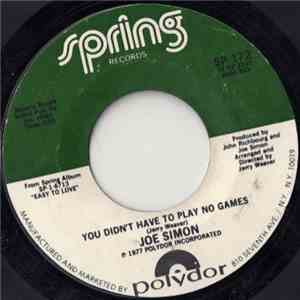 Joe Simon - You Didn't Have To Play No Games / What's Left To Do album flac