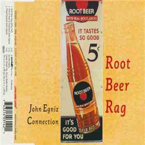John Egniz Connection - Root Beer Rag album flac