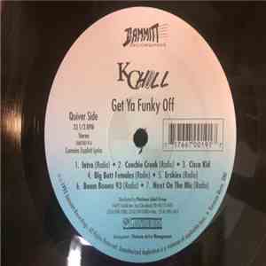 K Chill - Get Ya Funky Off album flac