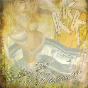 Kaputte Kamelle Kapelle - Fucking , Fun 'n Fusel! album flac