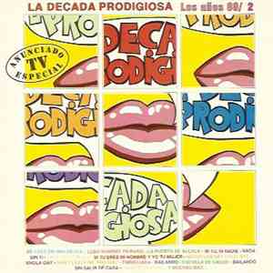 La Década Prodigiosa - Los Años 80/ 2 album flac
