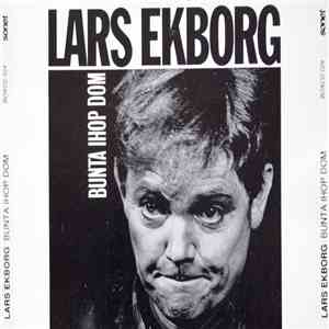 Lars Ekborg - Bunta Ihop Dom album flac
