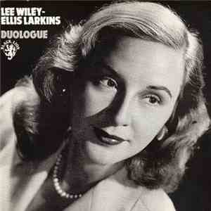 Lee Wiley - Ellis Larkins - Duologue album flac