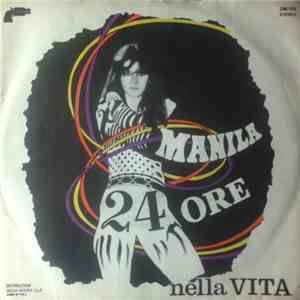 Manila - 24 Ore / Nella Vita album flac