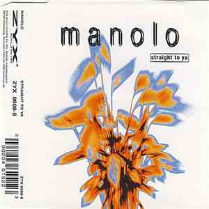 Manolo - Straight To Ya album flac