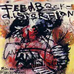 Marc Van Elburg / Marcel Herms - Feedback Distortion album flac