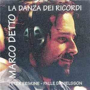 Marco Detto - La danza dei ricordi album flac