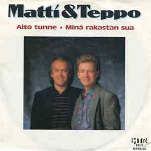 Matti Ja Teppo - Aito Tunne / Minä Rakastan Sua album flac