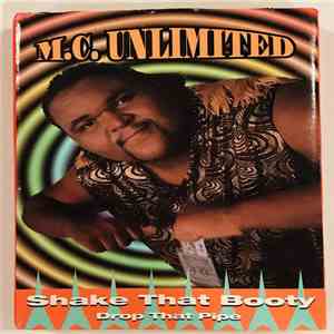 M.C. Unlimited - Shake That Booty album flac