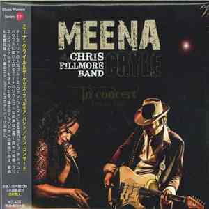 Meena Cryle & The Chris Fillmore Band - In Concert album flac