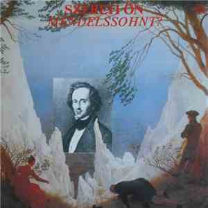 Mendelssohn - Szereti Ön Mendelssohnt? album flac