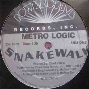 Metro Logic - Snakewalk / Please Don't Tell Me album flac