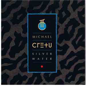 Michael Cretu - Silver Water album flac