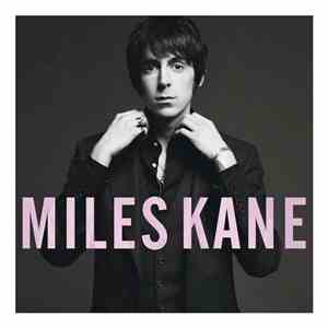 Miles Kane - Colour Of The Trap album flac