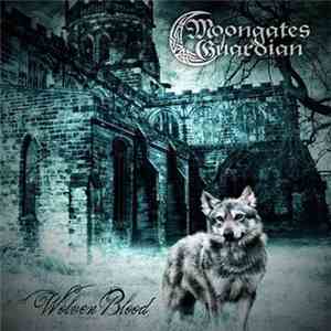 Moongates Guardian - Wolven Blood album flac