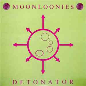 Moonloonies - Detonator album flac