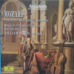 Mozart - David Jolley / William Purvis / Orpheus Chamber Orchestra - Conciertos Para Tompa y Orquesta album flac