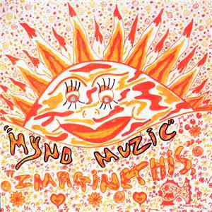 Mynd Muzic - Imagine This album flac