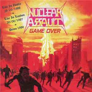 Nuclear Assault - Live In Zwolle 29/05/1988 + Live In London 20/06/1987 + Demo 1986 album flac