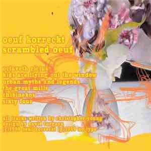 Oeuf Korreckt - Scrambled Oeuf album flac