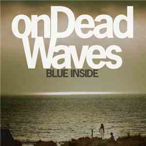 On Dead Waves - Blue Inside album flac