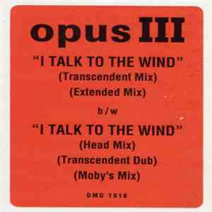 Opus III - I Talk To The Wind album flac
