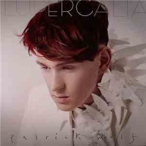 Patrick Wolf - Lupercalia album flac