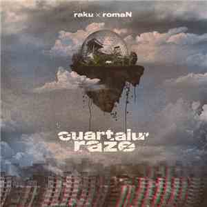 raku x romaN - Cuartalu' Raze album flac