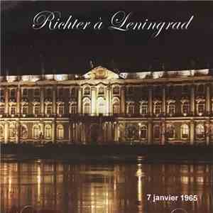 Richter - Richter À Leningrad / 7 Janvier 1965 album flac