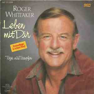 Roger Whittaker - Leben Mit Dir album flac