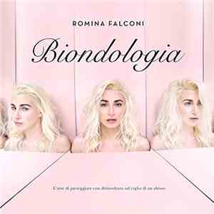 Romina Falconi - Biondologia album flac