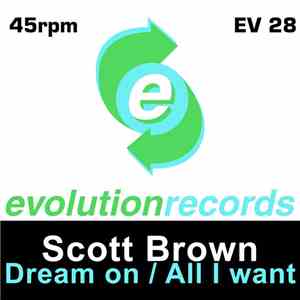 Scott Brown - Dream On / All I Want album flac
