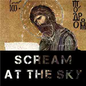 Scream At The Sky - I Have No Idea What I Am Doing album flac